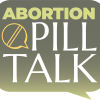 Abortion Pill Talk